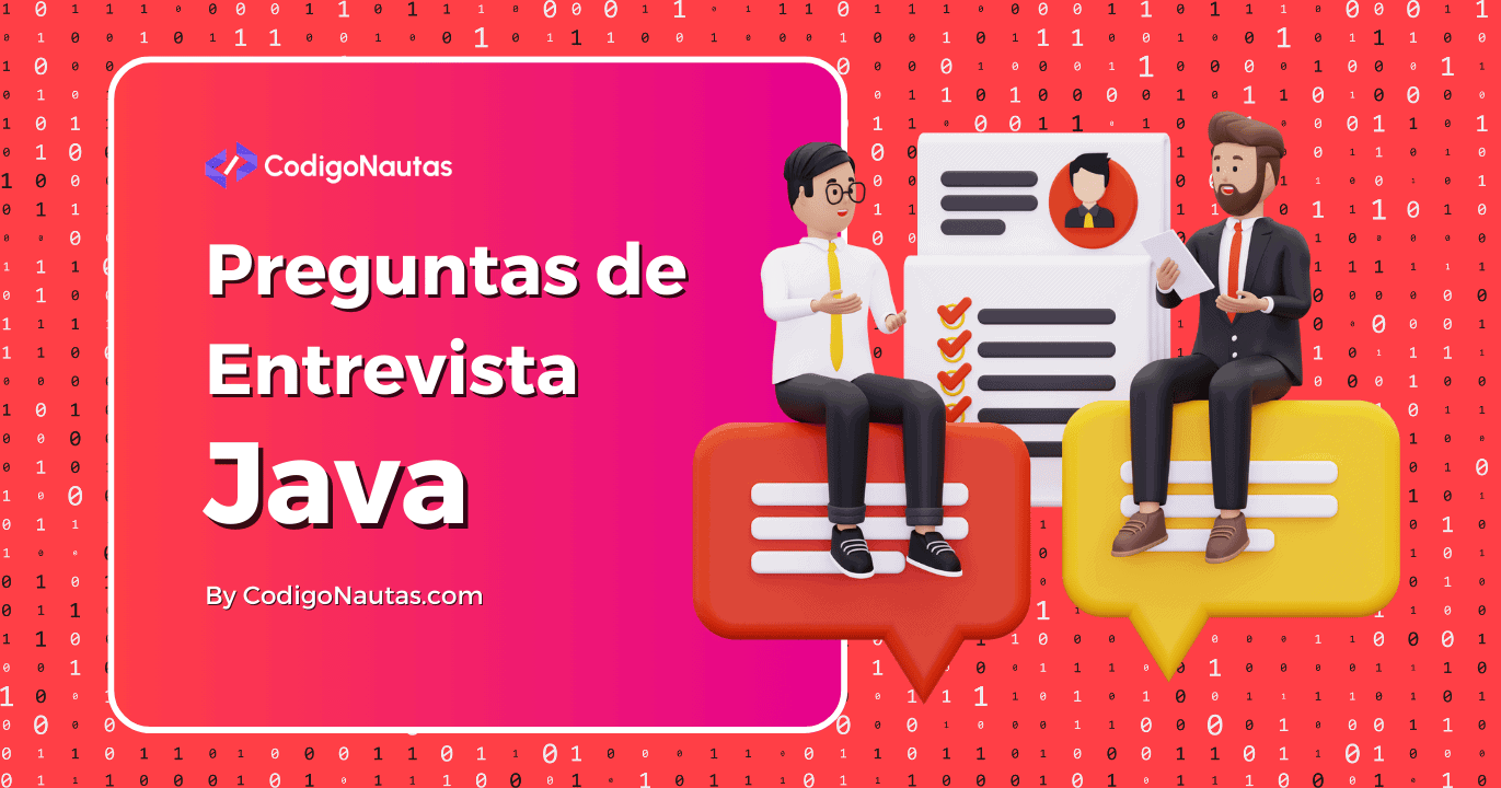Preguntas que se Hacen a Desarrolladores de Java en Entrevistas