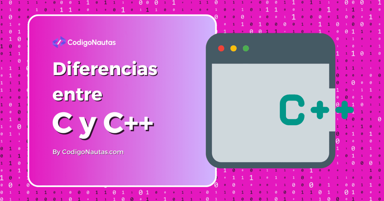 Diferencias entre C y C++: Guía definitiva » CodigoNautas