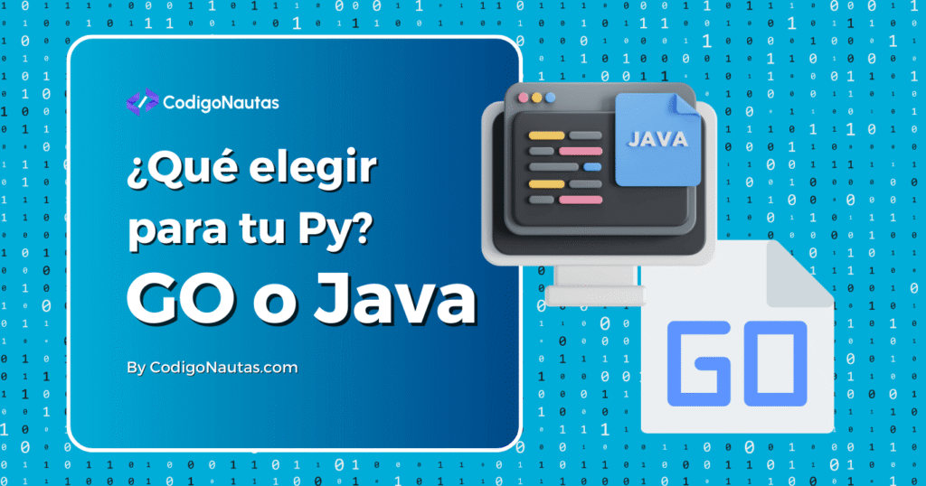 Imagen comparando Go vs Java para desarrollo, ¿cuál es mejor para tu proyecto?.